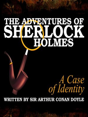 cover image of The Adventures of Sherlock Holmes: A Case of Identity